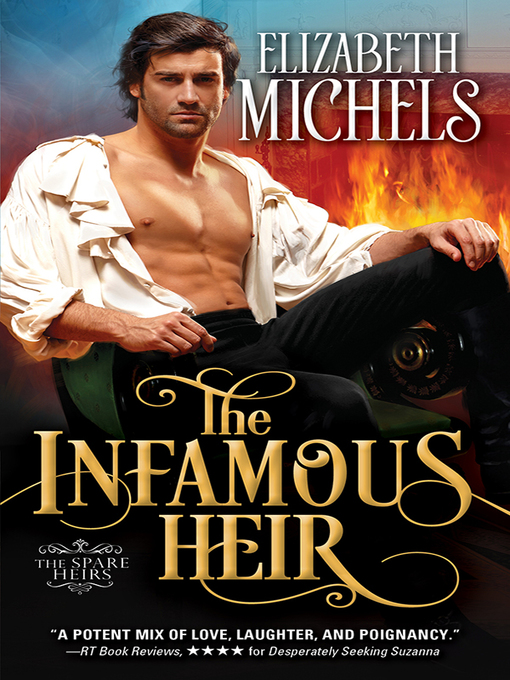 Title details for The Infamous Heir by Elizabeth Michels - Wait list